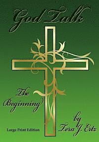 bokomslag God Talk: The Beginning (Large Print Edition)
