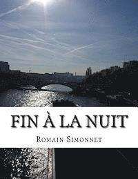 Romain Simonnet - Fin a la Nuit, Häftad