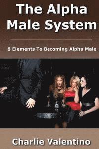 The Alpha Male System 1