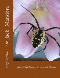 bokomslag Jack Mandora: Authentic Jamaican Anansi Stories