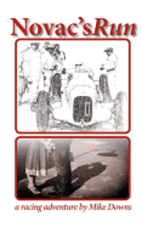 Mike Downs - Novac's Run, Häftad