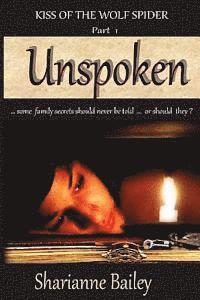 Unspoken - Kiss of the Wolf Spider, Part I 1
