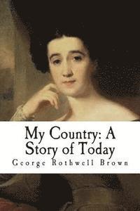 My Country: A Story of Today 1