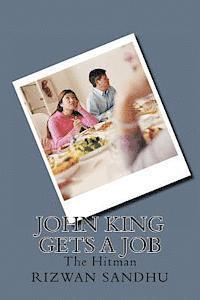 John King Gets A Job: The Hitman