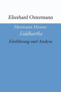 bokomslag Hermann Hesses "Siddhartha": Einführung und Analyse