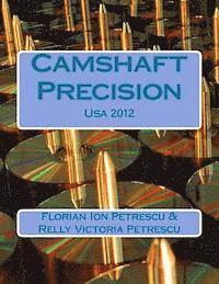 bokomslag Camshaft Precision: Usa 2012