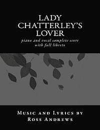 bokomslag Lady Chatterley's Lover - Vocal Score and Script - The complete musical: piano and vocal complete score