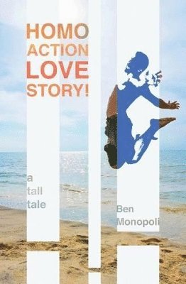 bokomslag Homo Action Love Story!