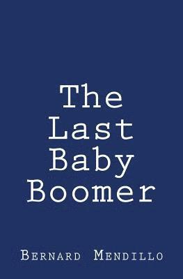 The Last Baby Boomer 1