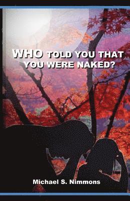 Who Told You That You Were Naked? 1