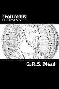 bokomslag Apollonius of Tyana: The Philosopher-Reformer of the First Century A.D.