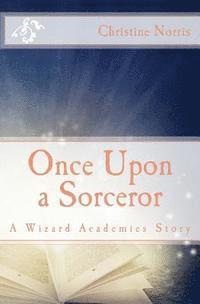 bokomslag Once Upon a Sorceror