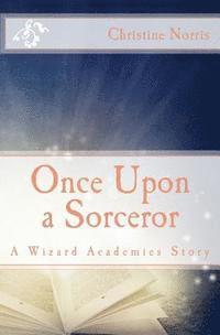 Once Upon a Sorceror