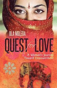 bokomslag Quest for Love: A Woman's Journey Toward Empowerment
