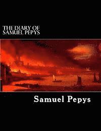 bokomslag The Diary of Samuel Pepys: 1659 to 1669