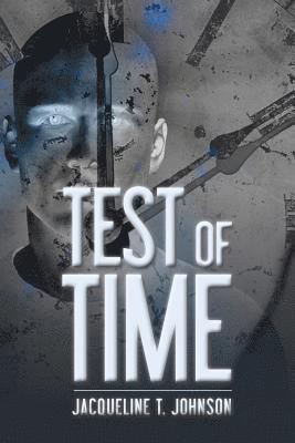 Jacqueline T. Johnson - Test of Time, Häftad