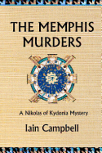 bokomslag The Memphis Murders: A Nikolas of Kydonia Mystery