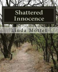 bokomslag Shattered Innocence: The Violent Dream