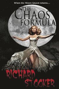 The Chaos Formula: A Dark, Contemporary Fantasy 1