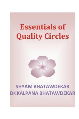 Essentials of Quality Circles 1