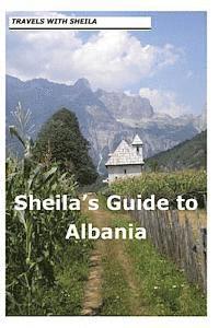 Sheila Simkin - Sheila's Guide to Albania, Häftad