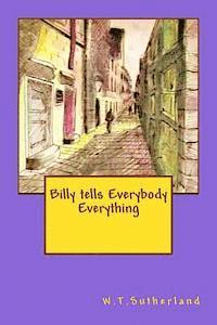 bokomslag Billy tells Everybody Everything