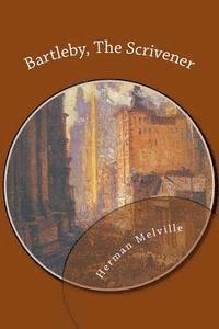 Bartleby, The Scrivener 1