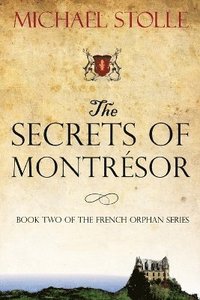 bokomslag The Secrets of Montrsor