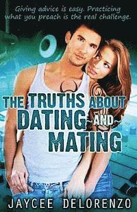 bokomslag The Truths about Dating and Mating