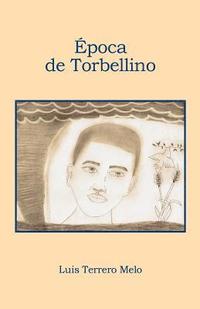 bokomslag Epoca de Torbellino