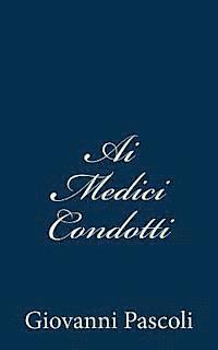 bokomslag Ai Medici Condotti