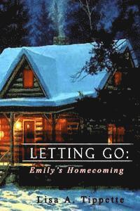 bokomslag Letting Go - Emily's Homecoming
