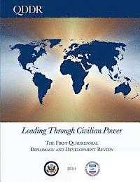 bokomslag Leading Through Civilian Power: The First Quadrennial Diplomacy and Development Review - 2010