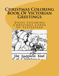 bokomslag Christmas Coloring Book Of Victorian Greetings: Enjoy Coloring Christmas Cards Of Yesteryear