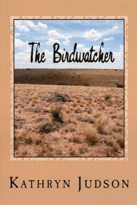 bokomslag The Birdwatcher: A Smolder Novel