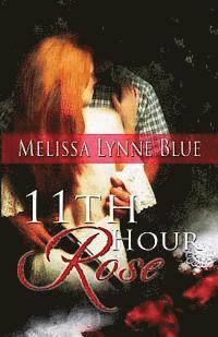 11th Hour Rose 1