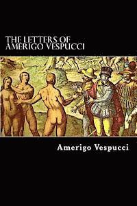 bokomslag The Letters of Amerigo Vespucci