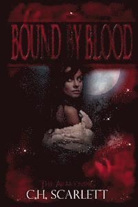 bokomslag Bound By Blood: The Awakening