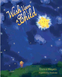 Donna Mayers - Wish Upon a Child, Häftad