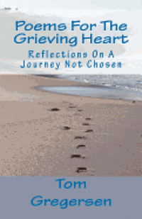 Poems for the Grieving Heart 1