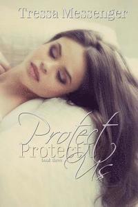 Protect Us 1