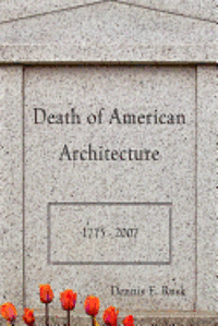 bokomslag Death of American Architecture