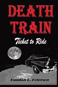 bokomslag Death Train: 'Ticket to Ride'