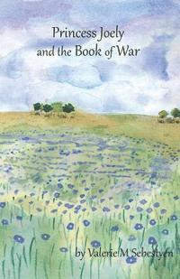 Princess Joely and the Book of War 1