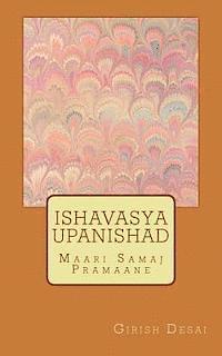 bokomslag Ishavasya Upanishad: Maari Samaj Pramaane