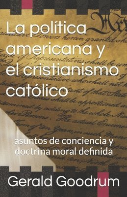 La politica americana y el cristianismo catolico 1