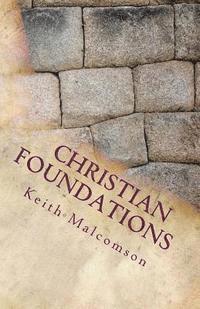 bokomslag Christian Foundations: Six Fondational Doctrines from Hebrews Chapter 6