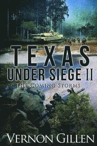 bokomslag Texas Under Siege 2: The Coming Storms