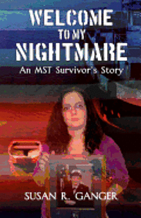 bokomslag Welcome To My Nightmare: An MST Survivor's Story