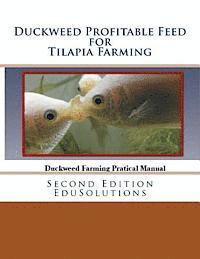 bokomslag Duckweed Profitable Feed for Tilapia Farming: A Practical Manual to Tilapia Feeding